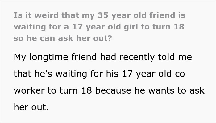 35 YO Man Waits Until 17 YO Turns 18 To Ask Him Out, Friend Questions Are Normal