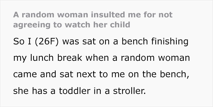 Random Woman Insults Stranger When He Won't Watch Her Child