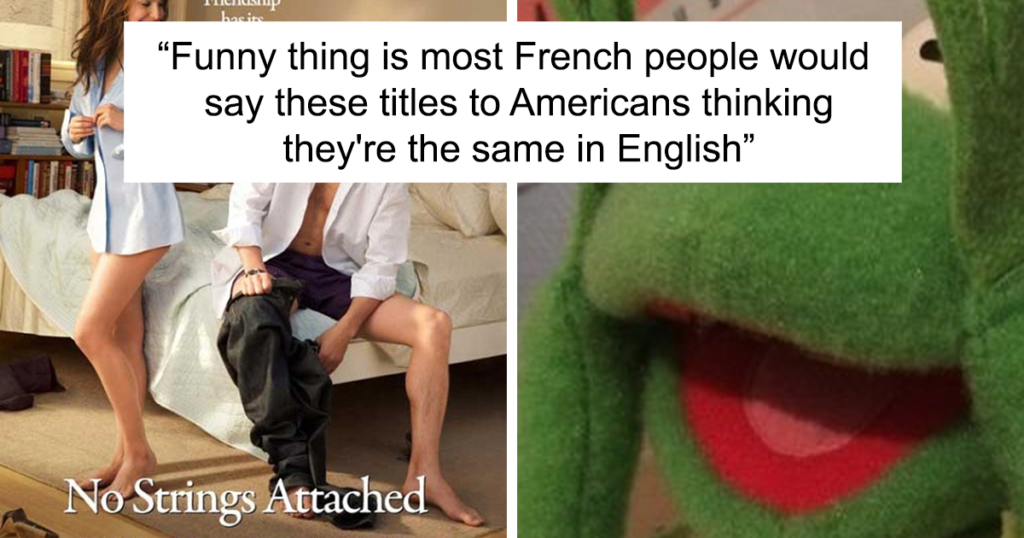 9 Hilarious Moments When French Translations of English Movie Titles Got It Completely Wrong