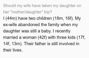 Should my wife have taken my daughter on her "mothedaughter" trip?