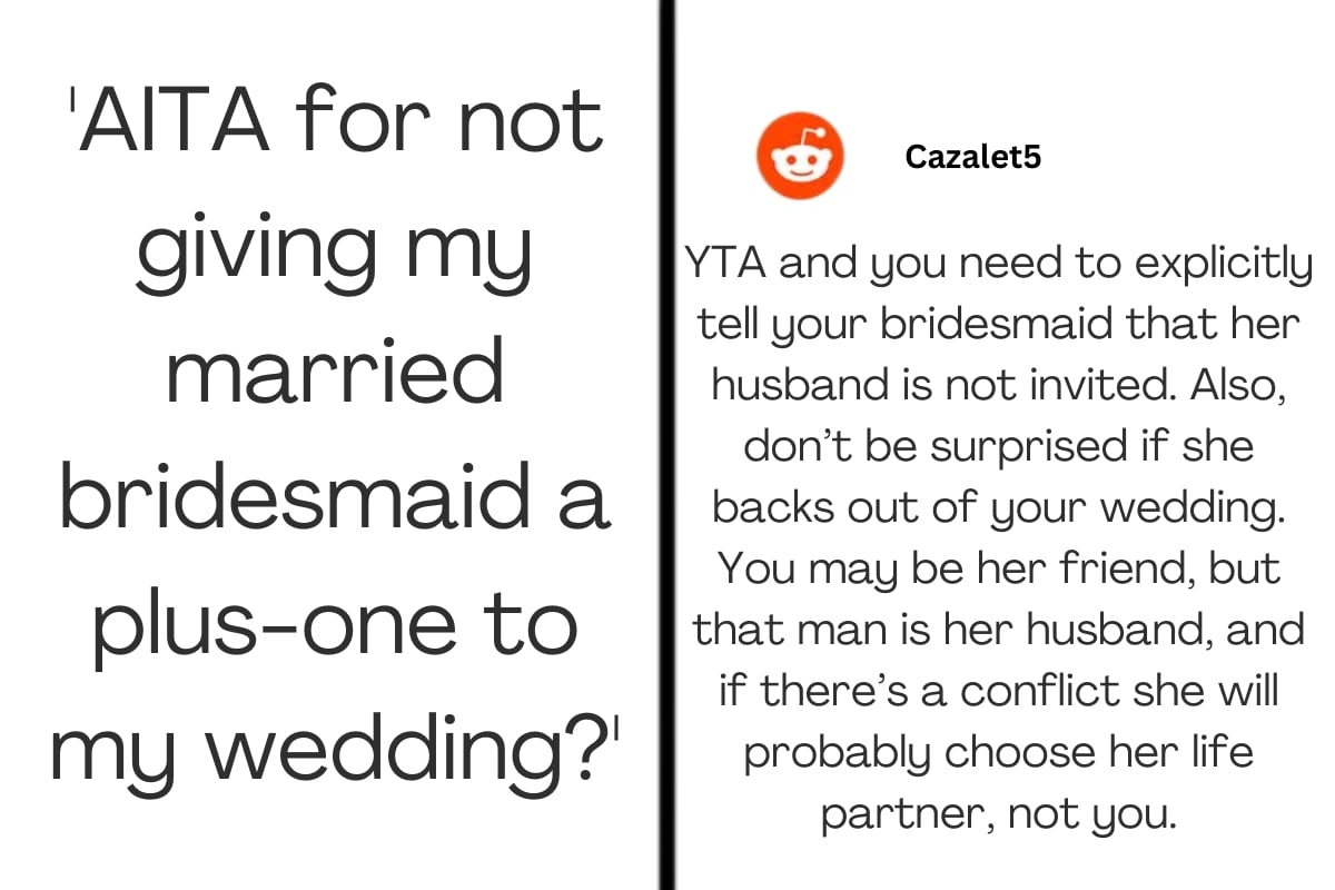 'AITA for not giving my married bridesmaid a plus-one to my wedding?'