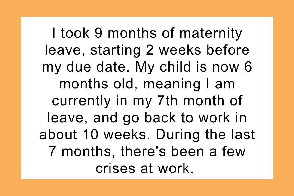 Woman has bad maternity leave because she 'failed' to set boundaries.