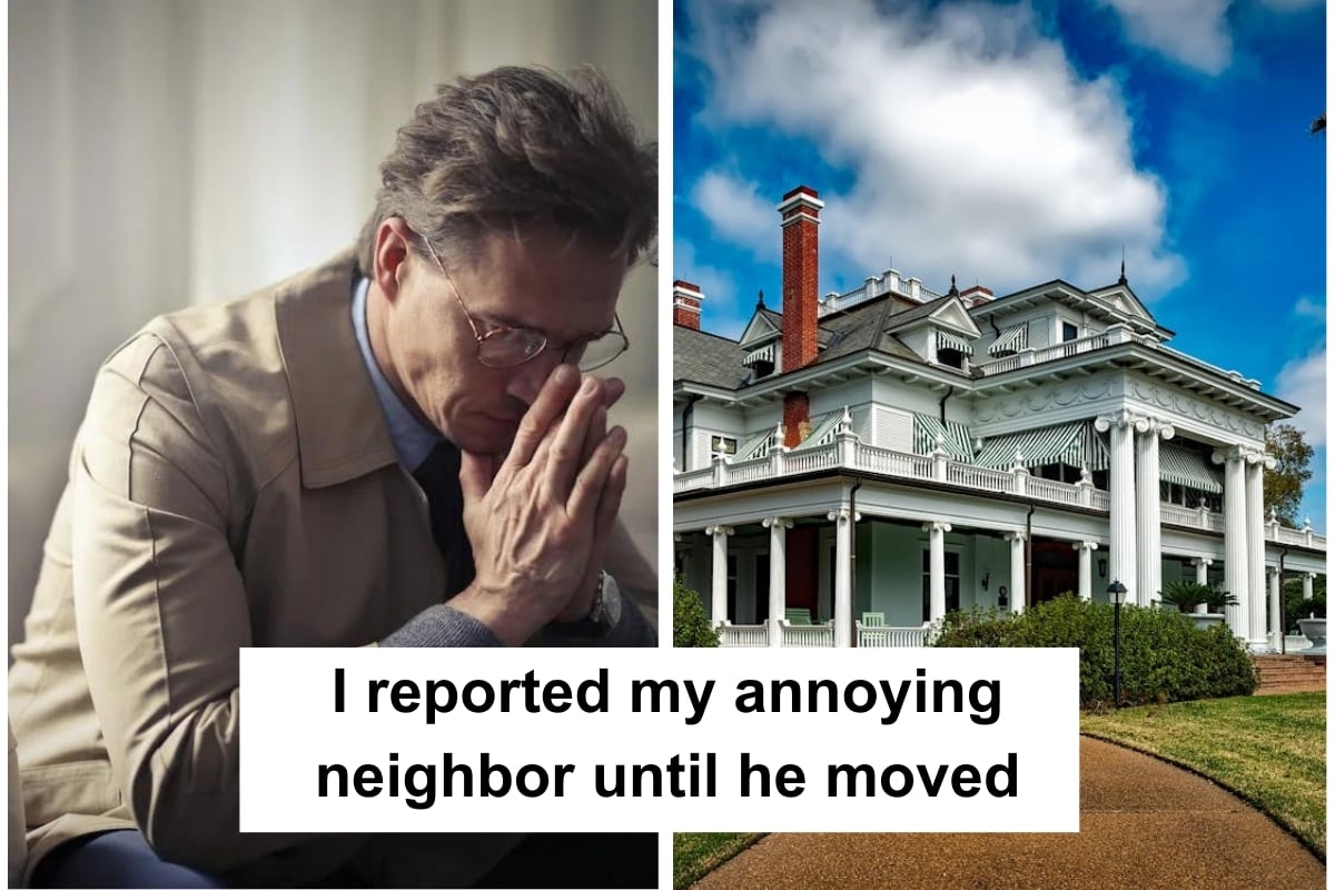 I reported-my-neighbour-until-he-moved