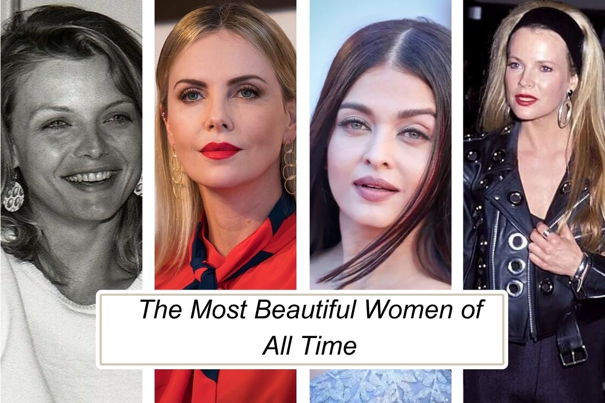 The Most Beautiful Women of All Time