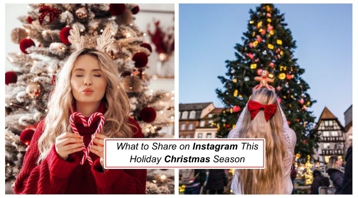 What to Share on Instagram This Holiday Christmas Season