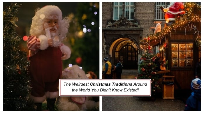 The Weirdest Christmas Traditions Around the World You Didn’t Know Existed!