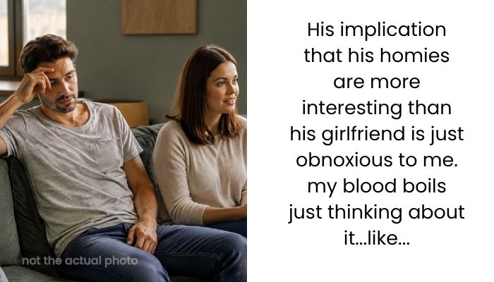 Boyfriend Says Time With Girlfriend Is Boring, Making Her Question Their Cozy Relationship