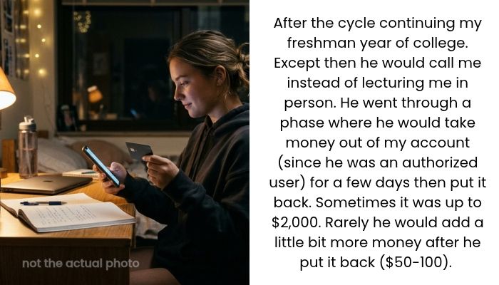 College Student, 19, Opens a Secret Bank Account After Her Dad Keeps Tracking Her Spending and Taking Her Money