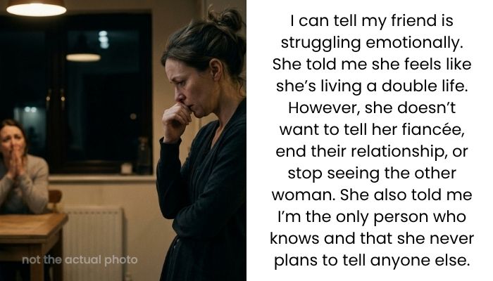 Woman Faces Heartbreaking Choice After Best Friend of 20 Years Admits to Cheating on Her Fiancée